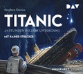 Cover: Titanic - 24 Stunden bis zum Untergang - Der Audio Verlag