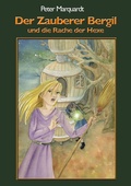 Cover: Der Zauberer Bergil und die Rache der Hexe - BoD - Books on Demand