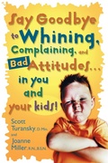 Cover: Say Goodbye to Whining - Waterbrook Press (A Division of Random House Inc)