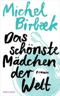 Cover: Das sch&ouml;nste M&auml;dchen der Welt - Blanvalet