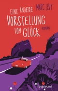 Cover: Eine andere Vorstellung vom Gl&uuml;ck - Blanvalet