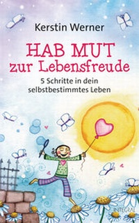 Enlarge image Cover: Hab Mut zur Lebensfreude - Integral