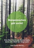 Cover: Bangemachen gilt nicht - tredition