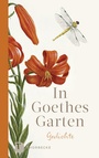 Cover: In Goethes Garten - Jan Thorbecke Verlag