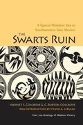 Cover: The Swarts Ruin - Peabody Museum of Archaeology & Ethnology,U.S.