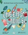Cover: Cheers, Ladies! - Prestel