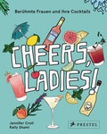 Cover: Cheers, Ladies! - Prestel