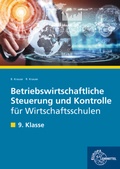 Cover: Betriebswirtschaftliche Steuerung und Kontrolle f&uuml;r Wirtschaftsschulen - Europa-Lehrmittel