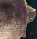 Cover: Gifts of the Great River - Peabody Museum of Archaeology & Ethnology,U.S.
