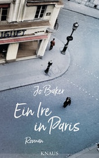 Abbildung von: Ein Ire in Paris - Albrecht Knaus Verlag