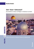 Cover: Gott + Staat = Gottesstaat? - Tectum Wissenschaftsverlag