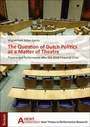 Bild: The Quesiton of Dutch Politics as a Matter of Theatre - Tectum Wissenschaftsverlag