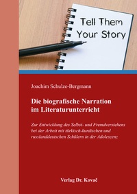 Abbildung von: Die biografische Narration im Literaturunterricht - Kovac, Dr. Verlag