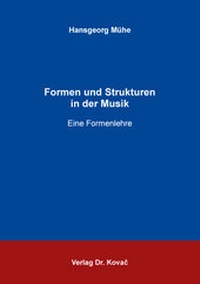 Abbildung von: Formen und Strukturen in der Musik - Kovac, Dr. Verlag
