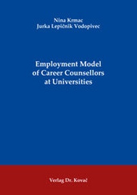 Abbildung von: Employment Model of Career Counsellors at Universities - Kovac, Dr. Verlag