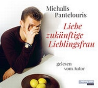 Abbildung von: Liebe zukünftige Lieblingsfrau - Random House Audio