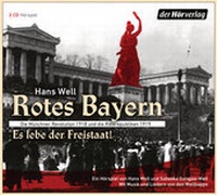 Abbildung von: Rotes Bayern - Es lebe der Freistaat - Der Hörverlag