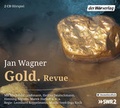 Cover: Gold. Revue - Der H&ouml;rverlag