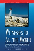 Cover: Witnesses to All the World: God's Heart for the Nations - Waterbrook Press (A Division of Random House Inc)