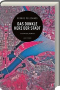 Cover: Das dunkle Herz der Stadt - ars vivendi