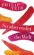 Cover: So also endet die Welt - Blessing