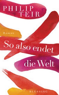 Abbildung von: So also endet die Welt - Blessing