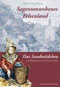 Cover: Sagenumwobenes Felsenland und Das Sandm&auml;dchen - Michael Weyand