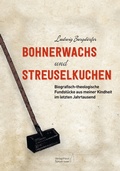 Cover: Bohnerwachs und Streuselkuchen - Pilgerverlag