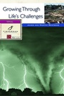 Cover: Growing Through Life's Challenges - Waterbrook Press (A Division of Random House Inc)