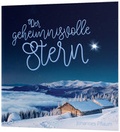 Cover: Der geheimnisvolle Stern - Christliche Buchhandlung Wolfgang B&uuml;hne