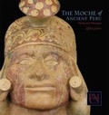 Cover: The Moche of Ancient Peru - Peabody Museum of Archaeology & Ethnology,U.S.