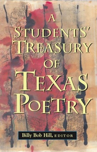 Abbildung von: A Students' Treasury of Texas Poetry - Texas Christian University Press