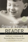 Cover: How to Grow a Young Reader (Revised & Expanded 2002) - Waterbrook Press (A Division of Random House Inc)