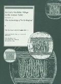 Cover: An Early Neolithic Village in the Jordan Valley: The Archaeology of Netiv Hagdud Part I - Peabody Museum of Archaeology & Ethnology,U.S.