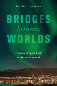 Enlarge image Cover: Bridges between Worlds - Oxford University Press Inc