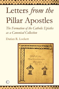 Abbildung von: Letters from the Pillar Apostles - James Clarke & Co Ltd