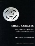 Cover: Shell Gorgets - Peabody Museum of Archaeology & Ethnology,U.S.