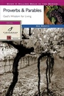 Cover: Proverbs and Parables: God's Wisdom for Living - Waterbrook Press (A Division of Random House Inc)
