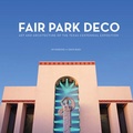 Cover: Fair Park Deco - Texas Christian University Press