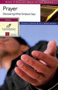 Enlarge image Cover: Prayer: Discovering What Scripture Says - Waterbrook Press (A Division of Random House Inc)