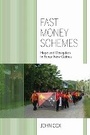Cover: Fast Money Schemes - Indiana University Press
