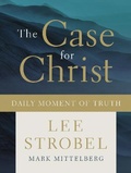 Cover: The Case for Christ Daily Moment of Truth - Zondervan