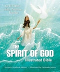 Cover: The Spirit of God Illustrated Bible - Zonderkidz