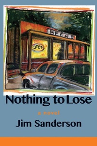 Enlarge image Cover: Nothing to Lose - Texas Christian University Press