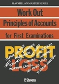 Cover: Work out Principles of Accounts for First Examinations - Macmillan Education Australia