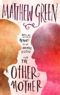 Cover: The Other Mother - Little, Brown