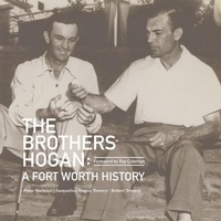Abbildung von: The Brothers Hogan - Texas Christian University Press