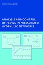 Cover: Analysis and Control of Flows in Pressurized Hydraulic Networks - CRC Press