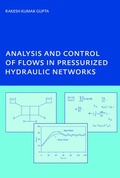 Cover: Analysis and Control of Flows in Pressurized Hydraulic Networks - CRC Press