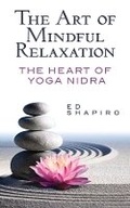 Cover: The Art of Mindful Relaxation: the Heart of Yoga Nidra - Dover Publications Inc.